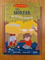 Till morfar, om du blir hungrig