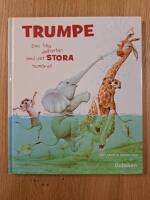 Trumpe - den lilla elefanten med det stora hum&ouml;ret