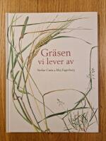 Gr&auml;sen vi lever av