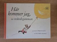 H&auml;r kommer jag, sa teskedsgumman