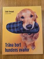 Tr&auml;na bort hundens ovanor