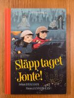 Sl&auml;pp taget Jonte!