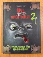Den lilla onda boken 2. Farligare &auml;n n&aring;gonsin