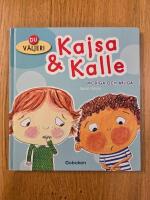 Kalle & Kajsa : Modiga och &auml;rliga