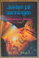 Jakten p&aring; sanningen : Vetenskapens historia