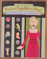 Sant och sagolikt om s&aring;ng!