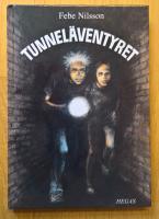 Tunnel&auml;ventyret 
