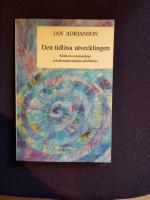 Den tidl&ouml;sa utvecklinen