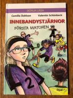 Innebandystj&auml;rnor : f&ouml;rsta matchen