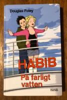 Habib. P&aring; farligt vatten