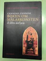 Cennino Cennini Boken om m&aring;larkonsten : "Il libro dell-arte"