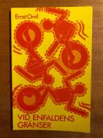 Vid enfaldens gr&auml;nser : dikter 1940-1984 : ett urval
