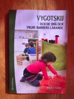Vygotskij och de sm&aring; och yngre barnens l&auml;rande