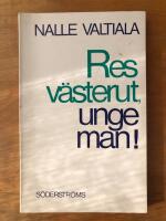 Res v&auml;sterut, unge man!