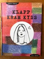 Klapp, kram, kyss