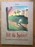 Vill ha syster!