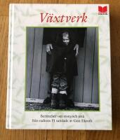 V&auml;xtverk : ber&auml;ttelser om stora och sm&aring; fr&aring;n radions P1