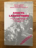 Arbetslagstiftning 2018 : Lagar och andra f&ouml;rfattningar som de lyder 1 juli 2018