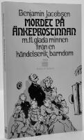 Mordet p&aring; &auml;nkeprostinnan med flera glada minnen fr&aring;n en h&auml;ndelserik barndom