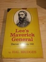Lee&acute;s Maverick General, Daniel Havrey Hill