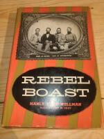 Rebel  Boast, First at Bethel - Last at Appomattox