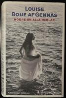 H&ouml;gre &auml;n alla himlar