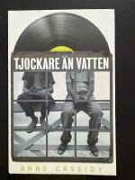 Tjockare &auml;n vatten
