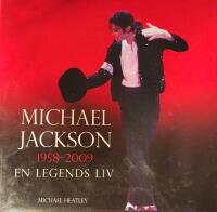  Michael Jackson 1958-2009 - en legends liv