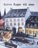 Svirre flyger till stan