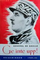 Ge inte upp! Krigsminnen 1940-1942