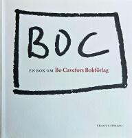 En bok om Bo Cavefors bokf&ouml;rlag