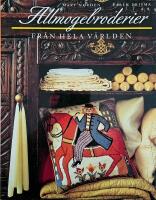 Allmogebroderier fr&aring;n hela v&auml;rlden