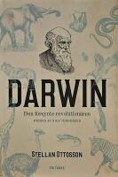 Darwin : den f&ouml;rsynte revolution&auml;ren