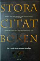 Stora citatboken : citat fr&aring;n hela v&auml;rlden
