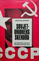 Sovjetunionens skend&ouml;d : en historia om det moderna Ryssland