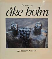 En bok om &Aring;ke Holm