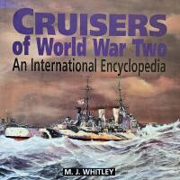 Cruisers of World War Two - an international encyclopedia