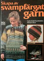 Skapa av svampf&auml;rgat garn