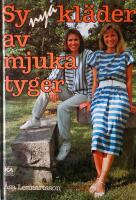 Sy nya kl&auml;der av mjuka tyger