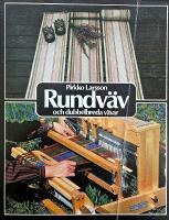 Rundv&auml;v och dubbelbreda v&auml;var