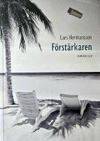 F&ouml;rst&auml;rkaren - roman