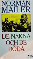 De nakna och de d&ouml;da : Roman