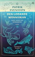 Den lodande m&auml;nniskan : havet, djupet och nyfikenheten