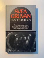 Sveagruvan p&aring; Spetsbergen