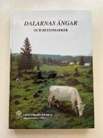 Dalarnas &auml;ngar och betesmarker