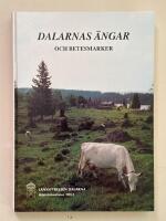 Dalarnas &auml;ngar och betesmarker