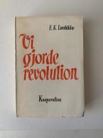 Vi gjorde revolution