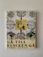 G&aring; till klacken, g&aring;