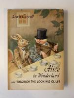 Alice in Wonderland and Through the looking-glass
