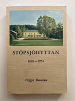 Stopsj&ouml;hyttan F&auml;rnebo socken V&auml;rmlands l&auml;n 1601-1974